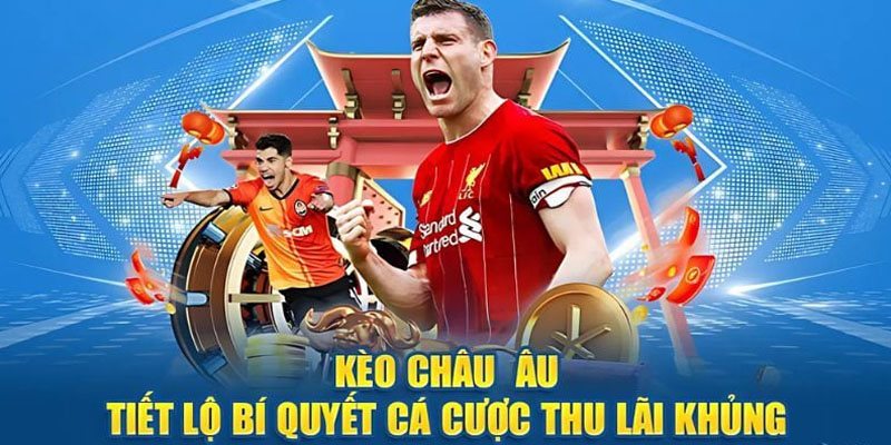 kèo châu âu jun88